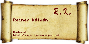 Reiner Kálmán névjegykártya